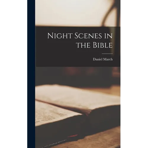 Night Scenes in the Bible