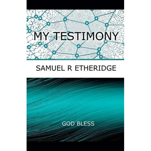 My Testimony