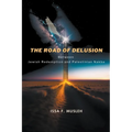 The Road of Delusion