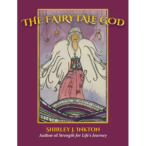 The Fairytale God: The Conclusion