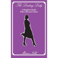 The Leading Lady-A Kingdom Model with a Servant's Heart