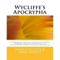 Wycliffe's Apocrypha: A Companion Volume to WYCLIFFE'S BIBLE A Modern-Spelling Edition of the 14th Century Middle English Translation
