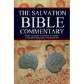 The Salvation Bible Commentary: Parallel Commentary on Hundreds of Scriptures Commonly Misinterpreted in Our Modern Day