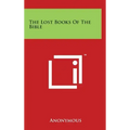 The Lost Books Of The Bible