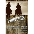 Proverbs: Simplified Cowboy Version