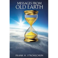 Messages from Old Earth