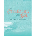 My Conversations with God: P.R.A.Y.E.R. Journal
