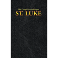 The Gospel According to ST. LUKE