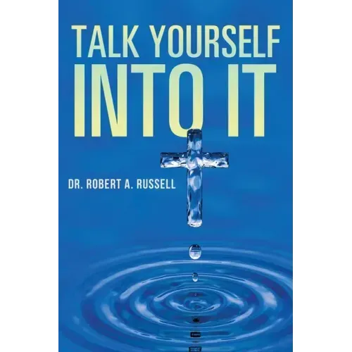 Talk Yourself Into It