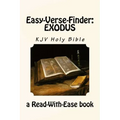 Easy-Verse-Finder: Exodus KJV Holy Bible (a Read-With-Ease book)