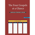 The Four Gospels at a Glance: American Standard Version (Asv)