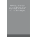Revised Brenton English translation of the Septuagint
