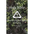 The Holy Bible: World English Bible Illustrated Old and New Testaments U. S. A. Spelling: World English