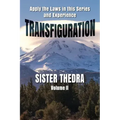 Transfiguration Volume II