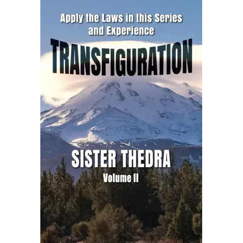 Transfiguration Volume II