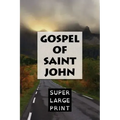 The Gospel of Saint John