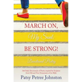 March On, My Soul; Be Strong!