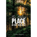 The Hiding Place: Be Not Deceived