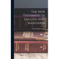 The New Testament In English And Mandarin