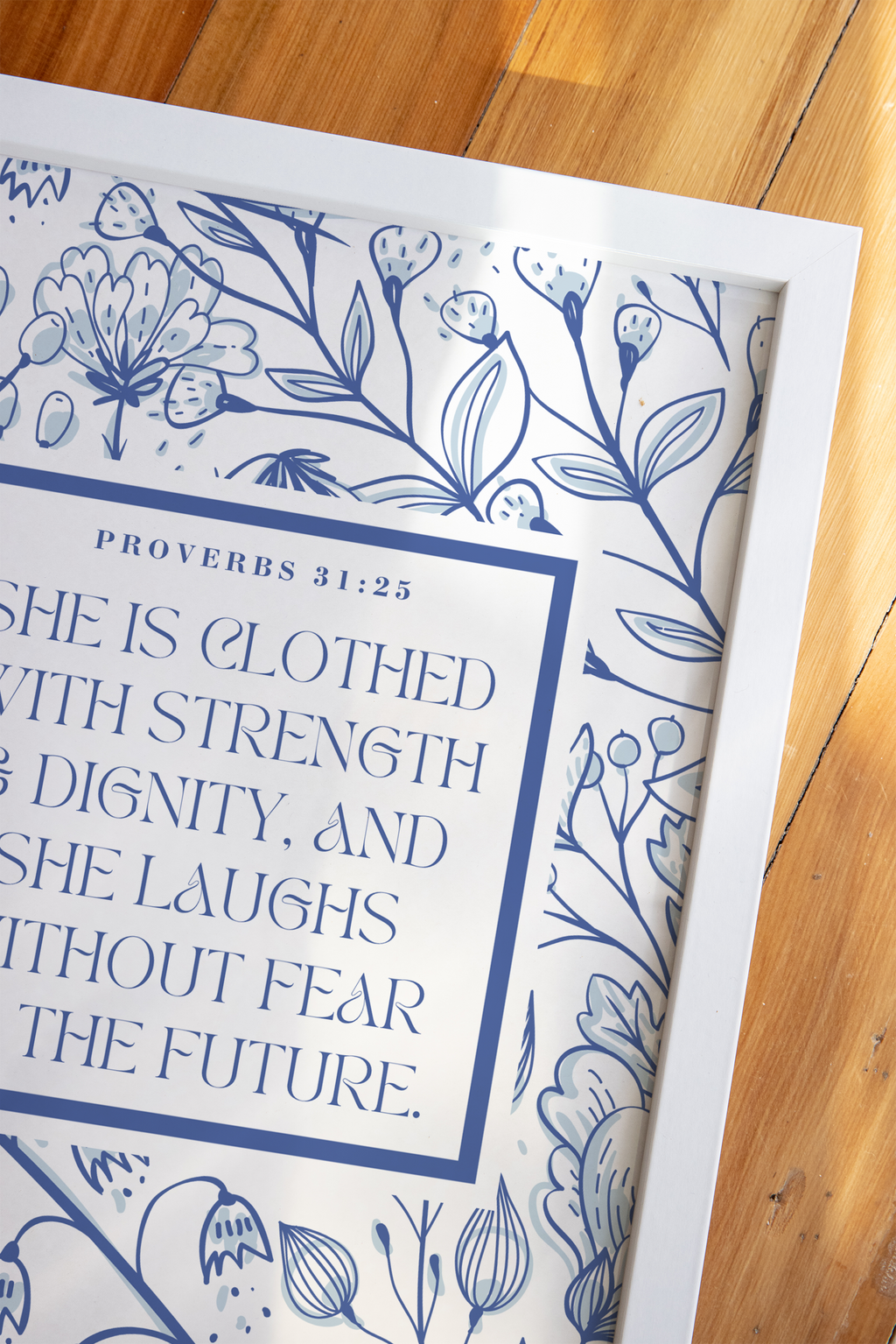 Proverbs 31:25 Blue Floral