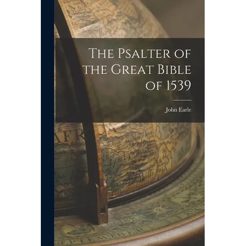 The Psalter of the Great Bible of 1539