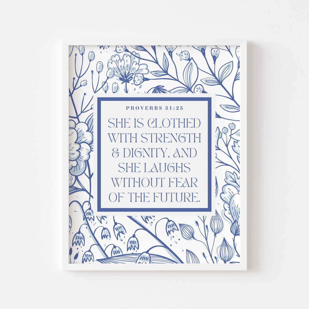 Proverbs 31:25 Blue Floral